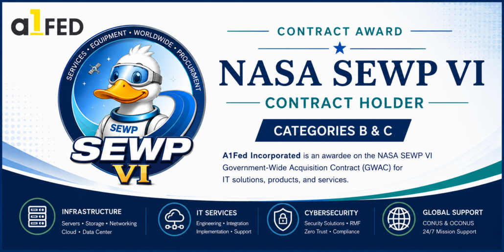 A1FED awarded SEWP VI contract in Categories B and C